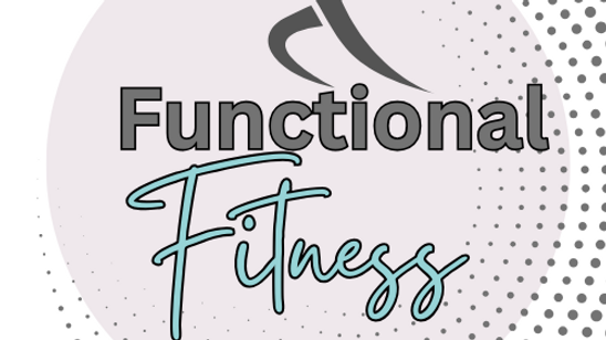 Functional Fitness - Week 1 CR